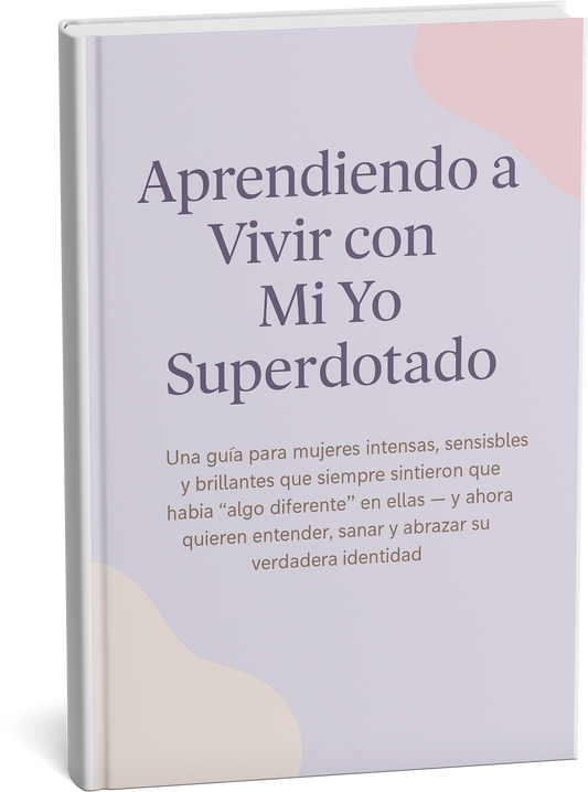 Aprendiendo a vivir con mi YO superdotada - Ebook Tap Shop